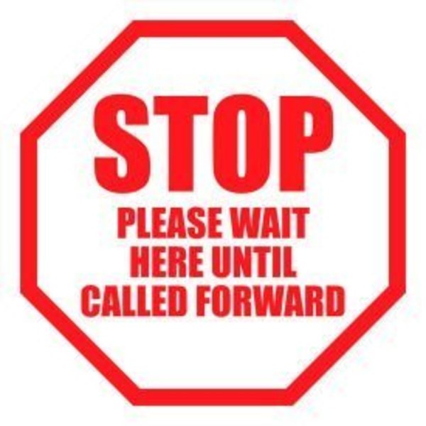 Ergomat Stop Please Wait Here Until Called Forward Sign 8'' Round, Vinyl Adhesive DSV-SIGN 64-SD-L